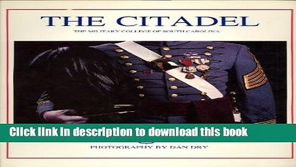 Books The Citadel: The Military College of South Carolina (American College Series) Free Online