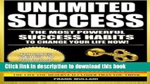 Books Unlimited Success - The Most Powerful Success Habits to Change Your Life Now: You Have the