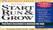 Ebook Start Run   Grow: A Successful Small Business (Business Owner s Toolkit series) Full Online