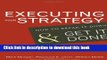 Books Executing Your Strategy: How to Break It Down and Get It Done Free Online
