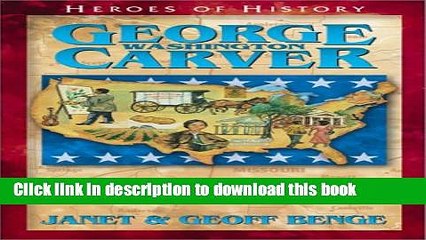 Ebook George Washington Carver: From Slave to Scientist Full Download