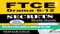 Books Ftce Drama 6-12 Secrets Study Guide: Ftce Test Review for the Florida Teacher Certification