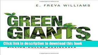 Books Green Giants: How Smart Companies Turn Sustainability into Billion-Dollar Businesses Full