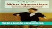 Books Ninos Hiperactivos/ Taking Charge of ADHD (Guias Para Padres / Parent s Guide) (Spanish