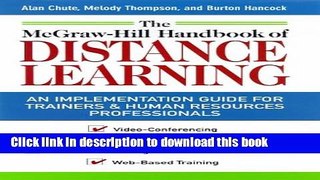 Ebook The McGraw-Hill Handbook of Distance Learning: A ``How to Get Started Guide   for Trainers