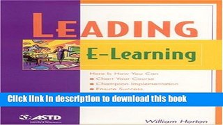 Ebook Leading E-Learning (The Astd E-Learning Series) Free Online