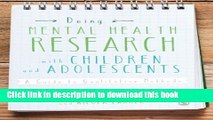 Ebook Doing Mental Health Research with Children and Adolescents: A Guide to Qualitative Methods
