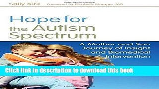 Books Hope for the Autism Spectrum: A Mother and Son Journey of Insight and Biomedical