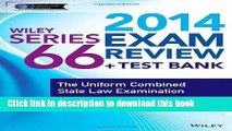 Books Wiley Series 66 Exam Review 2014   Test Bank: The Uniform Combined State Law Examination
