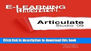 Books E-Learning Uncovered: Articulate Studio  09 Free Online