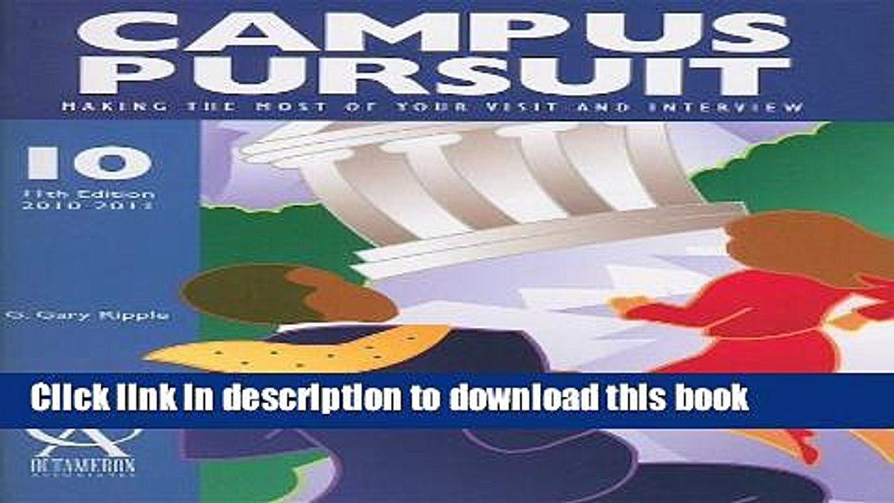 Books Campus Pursuit: Making the Most of Your Visit And Interview (Campus Pursuit: How to Make the