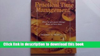 Books Practical Time Management: How to Get More Things Done in Less Time (Self-Counsel Business