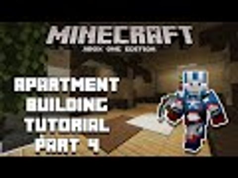 Minecraft Xbox One: Apartment Building Interior Tutorial - Part 4 (Xbox,Ps,PC,PE)