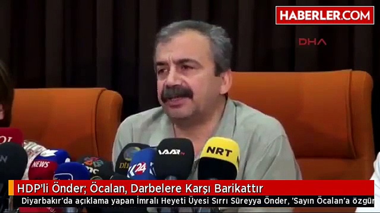Sırrı Süreyya Önder:  Öcalan Darbelere Karşı Barikattır.