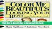 Books Color Me Beautiful s Looking Your Best: Color, Makeup and Style (Maps/Local (Michelin)) Free