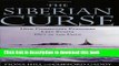 [Read PDF] The Siberian Curse: How Communist Planners Left Russia Out in the Cold Ebook Free