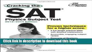 Download  Cracking the SAT Physics Subject Test, 2013-2014 Edition  Free Books