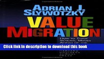 Ebook Value Migration: How to Think Several Moves Ahead of the Competition (Management of