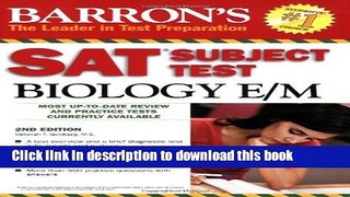 Download  SAT Subject Test Biology E/M, 2nd Edition  Online