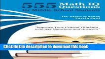 Ebook 555 Math IQ Questions for Middle School Students: Improve Your Critical Thinking with 555