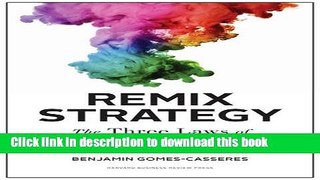 Ebook Remix Strategy: The Three Laws of Business Combinations (Harvard Business School Press) Full
