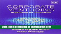 Ebook Corporate Venturing: Organizing for Innovation Free Online