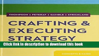 Ebook Crafting   Executing Strategy: The Quest for Competitive Advantage: Concepts and Cases with