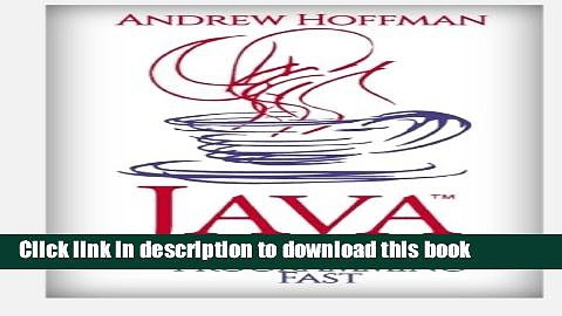 Ebook Java: The Best Guide to Master Java Programming Fast (Java for Beginners, Java for Dummies,