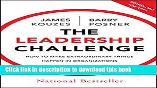 Books The Leadership Challenge: How to Make Extraordinary Things Happen in Organizations Full Online