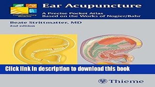 Books Ear Acupuncture: A Precise Pocket Atlas, Based on the Works of Nogier/Bahr (Complementary