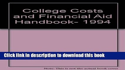 Ebook College Costs and Financial Aid Handbook, 1994 Free Online