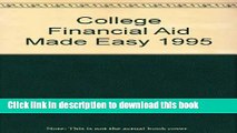 Ebook College Financial Aid Made Easy 1995 Free Online