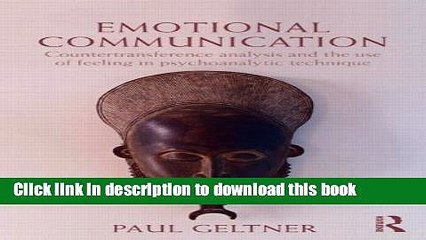 Ebook Emotional Communication: Countertransference analysis and the use of feeling in