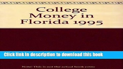 Ebook College Money in Florida 1995 Free Online