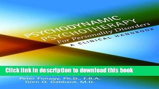 Books Psychodynamic Psychotherapy for Personality Disorders: A Clinical Handbook Free Online