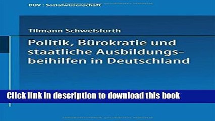 Ebook Politik, BÃ¼rokratie und staatliche Ausbildungsbeihilfen in Deutschland (DUV