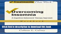 Books Overcoming Insomnia: A Cognitive-Behavioral Therapy Approach Workbook (Treatments That Work)