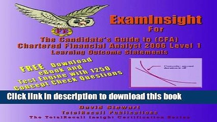 Ebook ExamInsight For CFA 2006 Level I Certification: The Candidates Guide to Chartered Financial