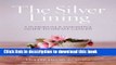 Books The Silver Lining: A Supportive and Insightful Guide to Breast Cancer Full Online KOMP