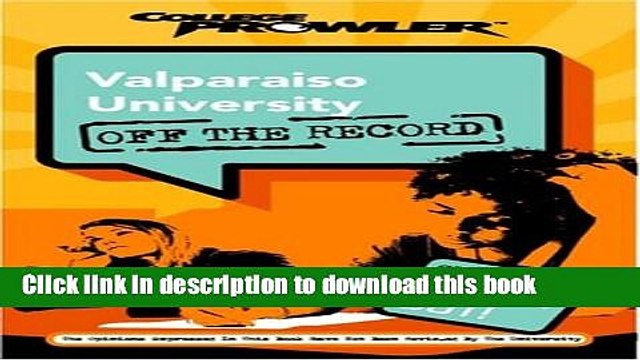 Ebook Valparaiso University: Off the Record (College Prowler) (College Prowler: Valparaiso
