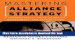 Ebook Mastering Alliance Strategy: A Comprehensive Guide to Design, Management, and Organization