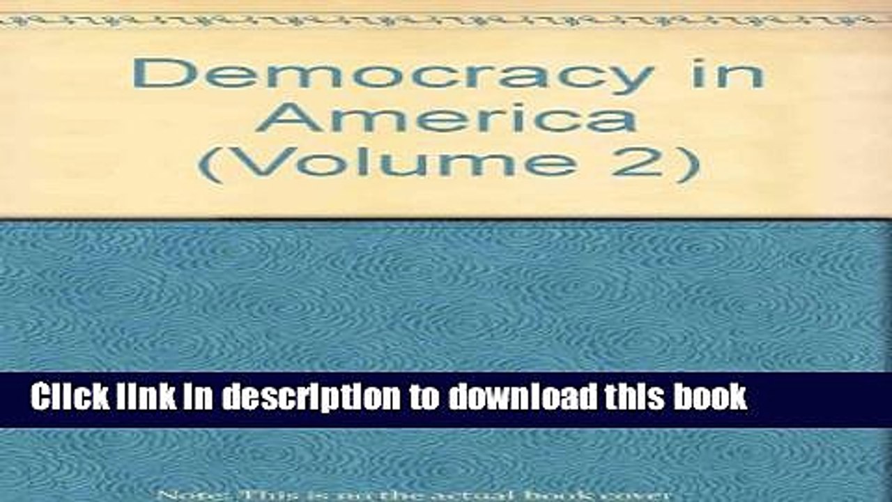 Ebook Democracy in America (Volume 2) Free Online