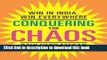 Ebook Conquering the Chaos: Win in India, Win Everywhere Full Download