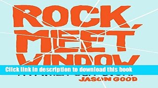 Ebook Rock, Meet Window: A Father-Son Story Free Online