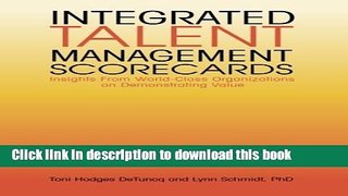 Books Integrated Talent Management Scorecards: Insights From World-Class Organizations on