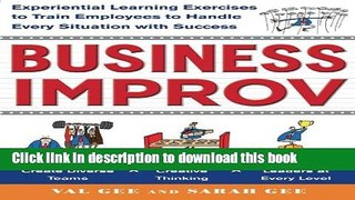 Books Business Improv: Experiential Learning Exercises to Train Employees to Handle Every