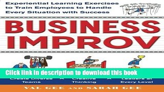 Books Business Improv: Experiential Learning Exercises to Train Employees to Handle Every