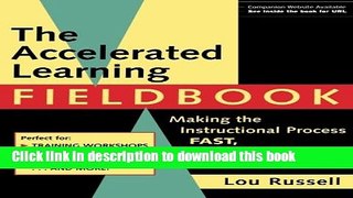 Ebook The Accelerated Learning Fieldbook, (includes Music CD-ROM): Making the Instructional