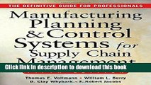 Ebook MANUFACTURING PLANNING AND CONTROL SYSTEMS FOR SUPPLY CHAIN MANAGEMENT : The Definitive