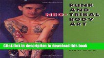 PDF  Punk and Neo-Tribal Body Art (Folk Art and Artists Series)  Free Books